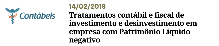 CONTÁBEIS Tratamentos contábil e fiscal de investimento e desinvestimento em empresa com Patrimônio Líquido negativo - Perisson Andrade - perissonadvocacia