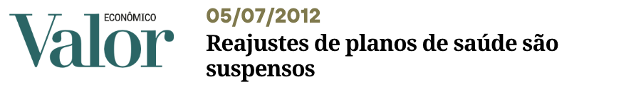 JORNAL VALOR ECONÔMICO Reajustes de planos de saúde são suspensos - Perisson Andrade - perissonadvocacia